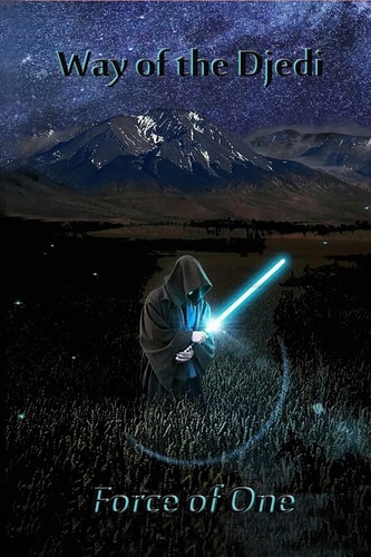 Way of the Djedi Force of One
