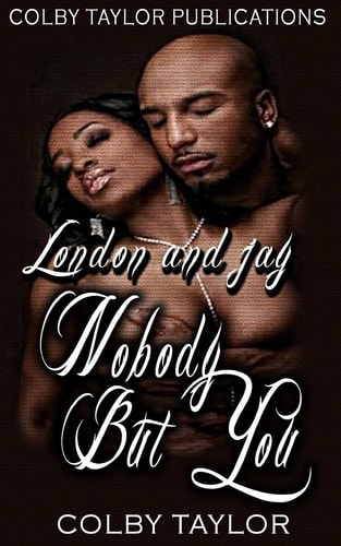 Nobody But You London and Jay