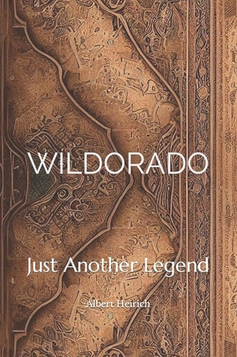Wildorado Just Another Legend