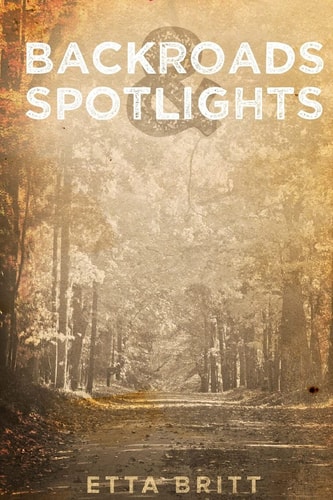 Backroads and Spotlights