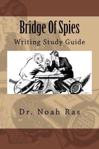 Bridge Of Spies Writing Study Guide