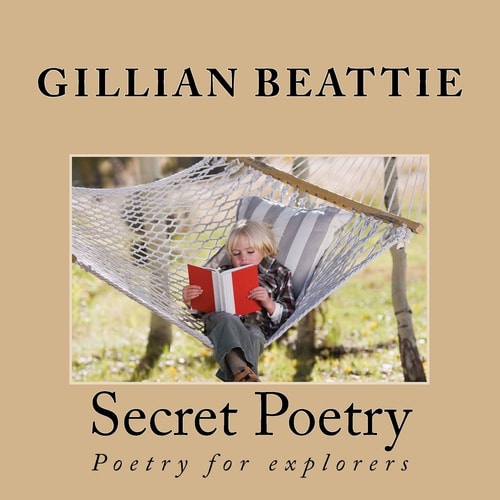 Secret Poetry Poetry for Explorers