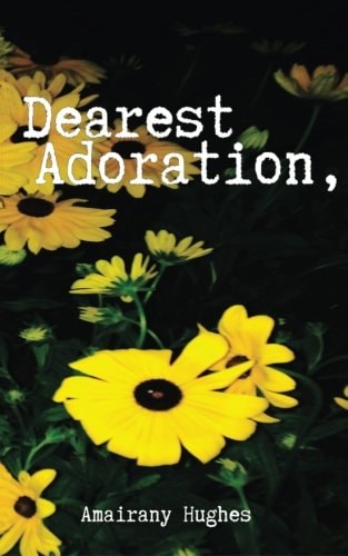 Dearest Adoration,