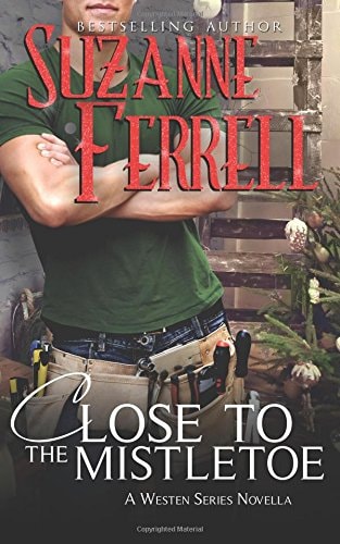 Close to the Mistletoe Westen Series Novella
