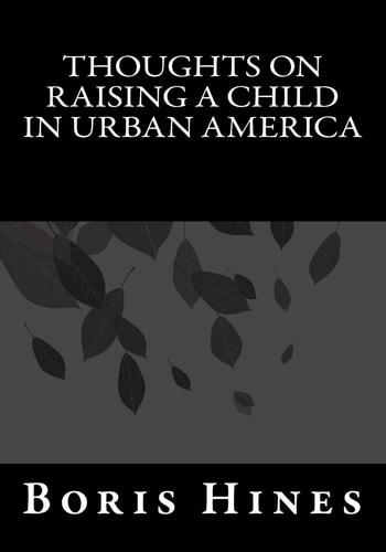Thoughts on Raising a Child in Urban America