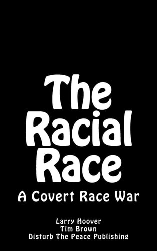 The Racial Race A Covert Race War