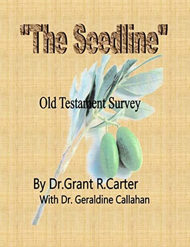 "The Seedline" Old Testament Survey