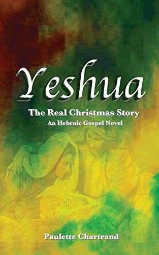 Yeshua The Real Christmas Story