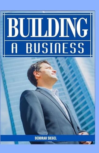 BUILDING a Business