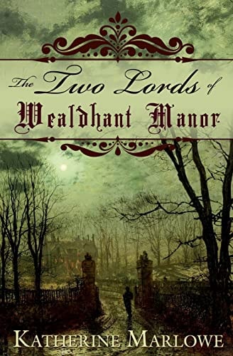The Two Lords of Wealdhant Manor M/M Historical Romance