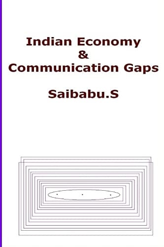 Indian Economy and Communication Gaps