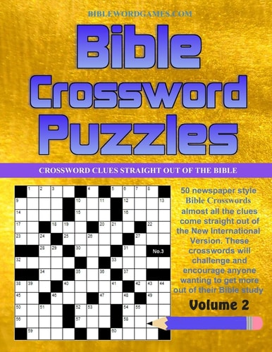 Bible Crossword Puzzles Vol. 2 50 Newspaper Style Bible Crossword Puzzles