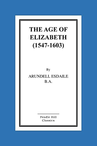 The Age of Elizabeth (1547-1603)