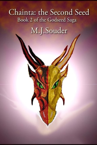 Chainta The Second Seed: Book 2 of the Godseed Saga