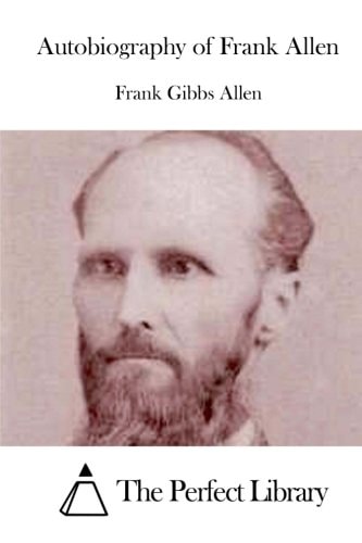 Autobiography of Frank Allen