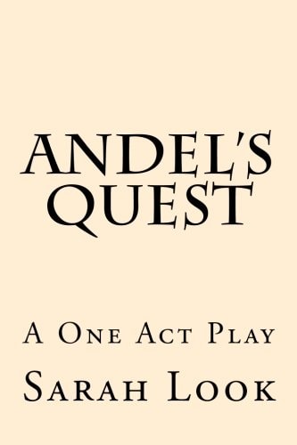 Andel's Quest A One Act Play