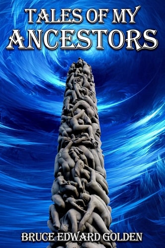 Tales of My Ancestors
