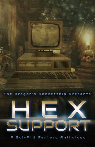 The Dragon's Rocketship Presents Hex Support
