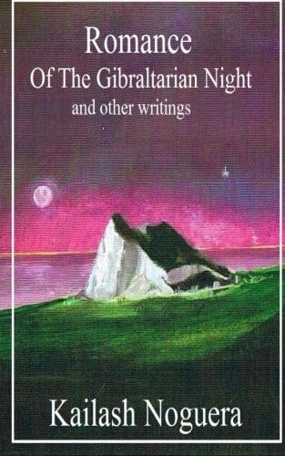 Romance of the Gibraltarian Night and Other Writings