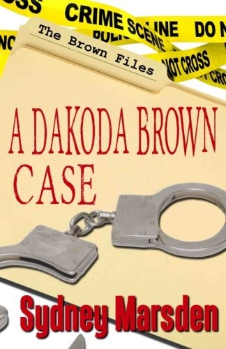 The Brown Files A Dakoda Brown Story