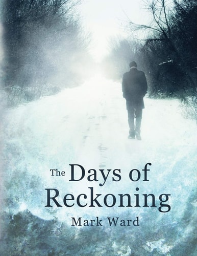 The Day's of Reckoning. Thriller, Suspense
