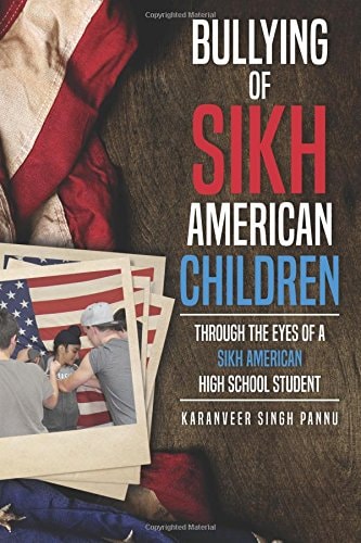 Bullying of Sikh American Children Through the Eyes of a Sikh American High School Student