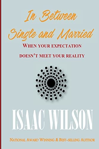 In Between Single and Married When Your Reality Doesn't Meet Your Expectation
