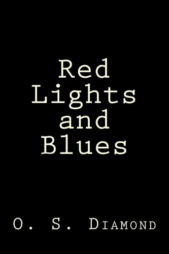 Red Lights and Blues