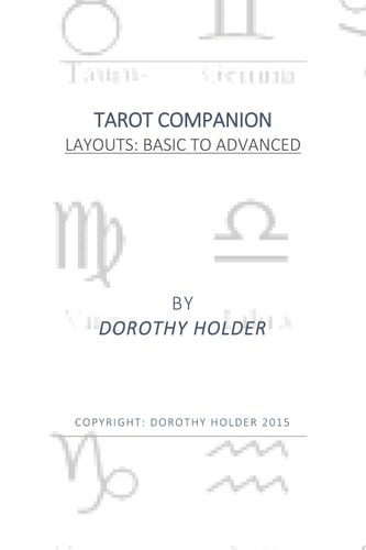 Tarot Companion: Layouts Basic to Advanced