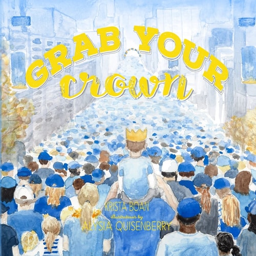Grab Your Crown A Ballad for Those Who Believe