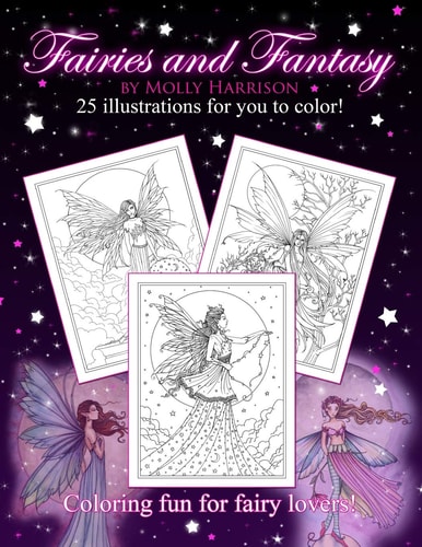 Fairies and Fantasy by Molly Harrison Coloring for Adults and Older Fairy Lovers!