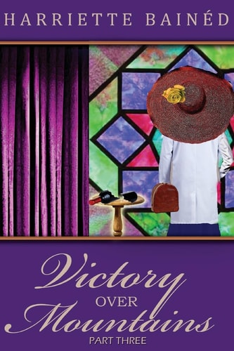 Victory Over Mountains Part Three