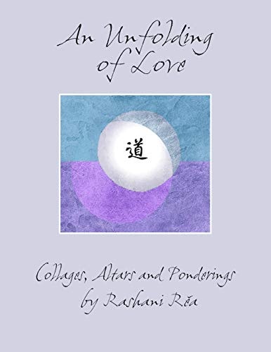 An Unfolding of Love Collages, Altars and Ponderings