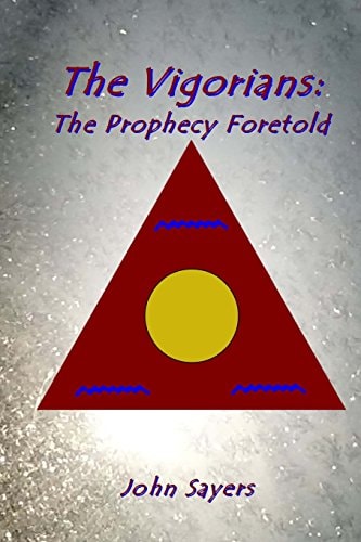 The Vigorians Prophecy Foretold