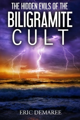 The Hidden Evils of the Biligramite Cult