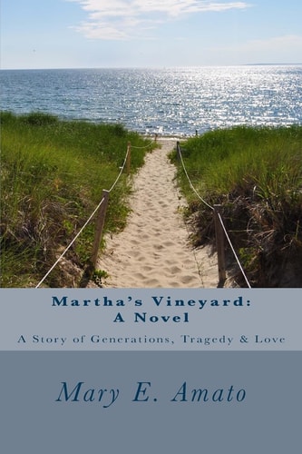 Martha's Vineyard: a Novel A Story of Generations, Tragedy and Love