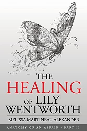 The Healing of Lily Wentworth Part II