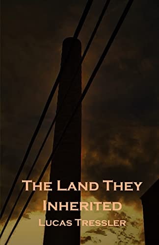 The Land They Inherited