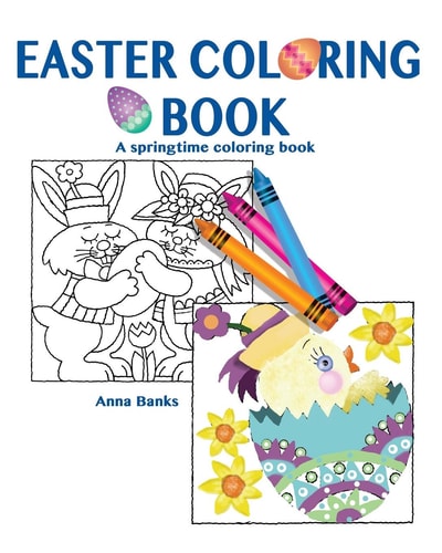 Easter Coloring Book A Springtime Coloring Book