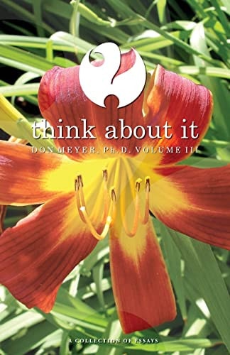 Think About It Volume III A Collection of Essays