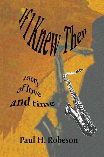 If I Knew Then A Story about Love and Time