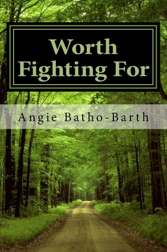 Worth Fighting For