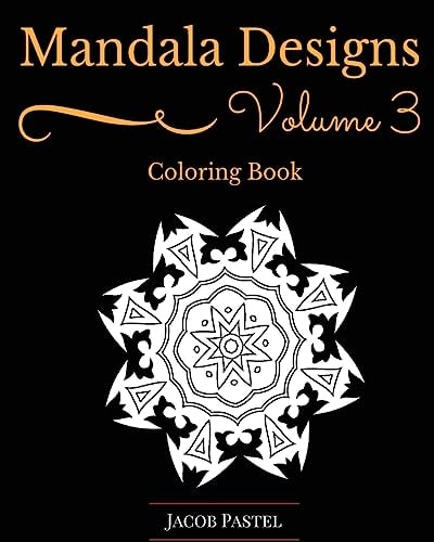 Mandala Designs Coloring Book Volume 3 New Mandala Designs Pattern