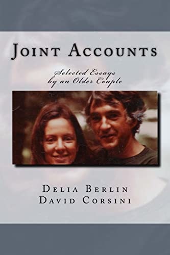 Joint Accounts Selected Essays by an Older Couple
