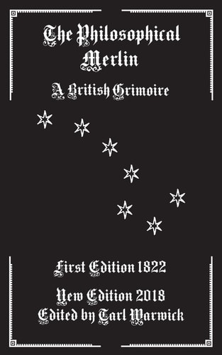 The Philosophical Merlin A British Grimoire