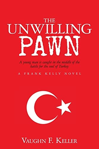 The Unwilling Pawn A Young Man Is Caught in the Middle of the Battle for the Soul of Turkey