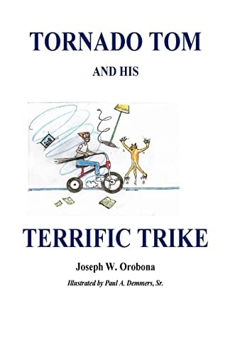 Tornado Tom And His Terrific Trike