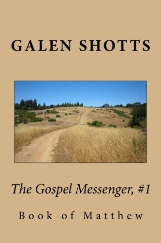 The Gospel Messenger, #1 Book of Mathew