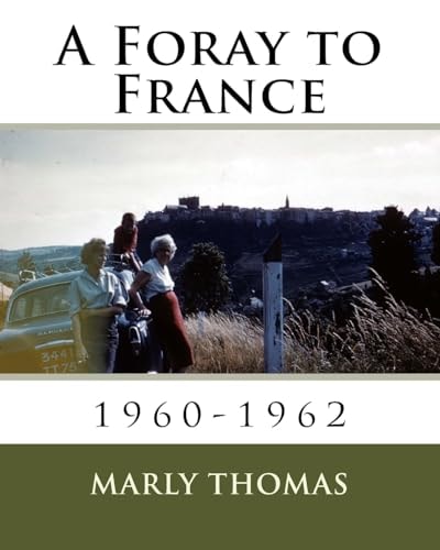 A Foray to France 1960-1962