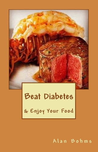 Beat Diabetes & Enjoy Your Food